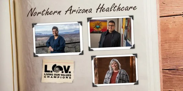 Meet Northern Arizona Healthcare’s latest L.O.V. honorees