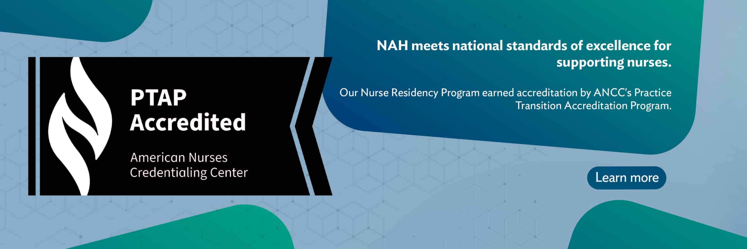 NAH Nurse Residency Program awarded accreditation by the ANCC Practice Transition Accreditation Program